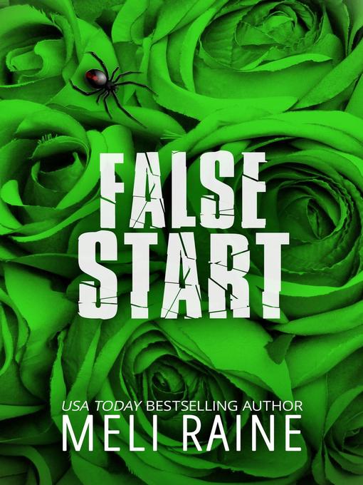 Title details for False Start by Meli Raine - Available